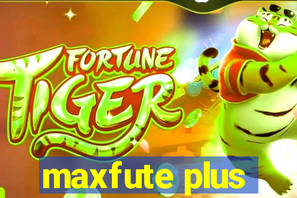 maxfute plus