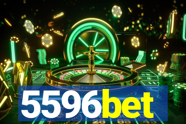 5596bet