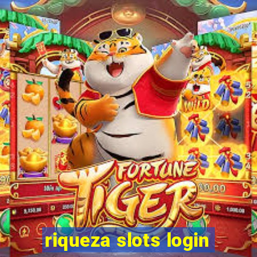 riqueza slots login