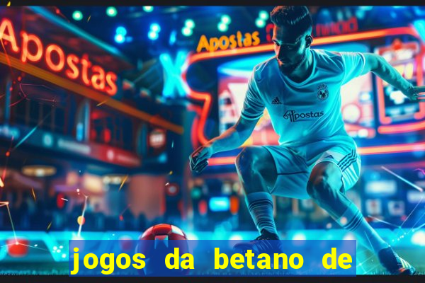 jogos da betano de 10 centavos