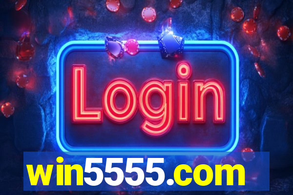 win5555.com