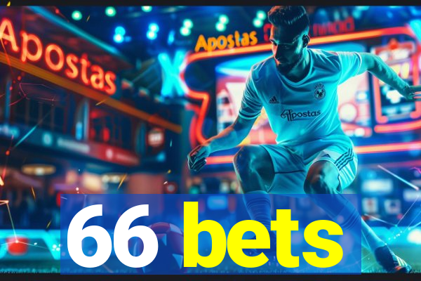 66 bets