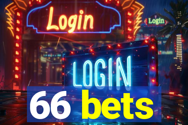 66 bets