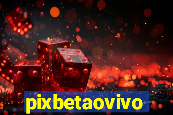 pixbetaovivo