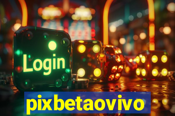 pixbetaovivo