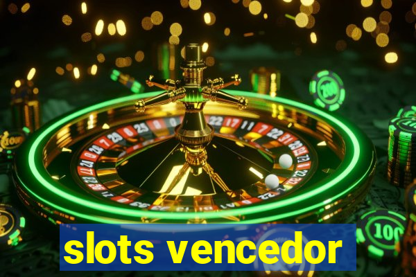 slots vencedor