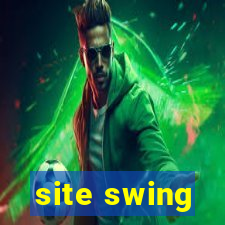 site swing