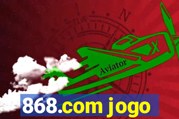 868.com jogo