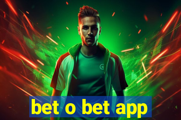 bet o bet app