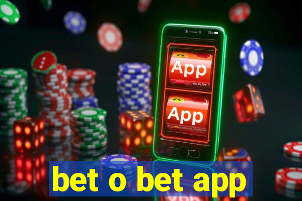 bet o bet app