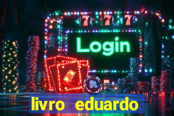 livro eduardo fortuna mercado financeiro