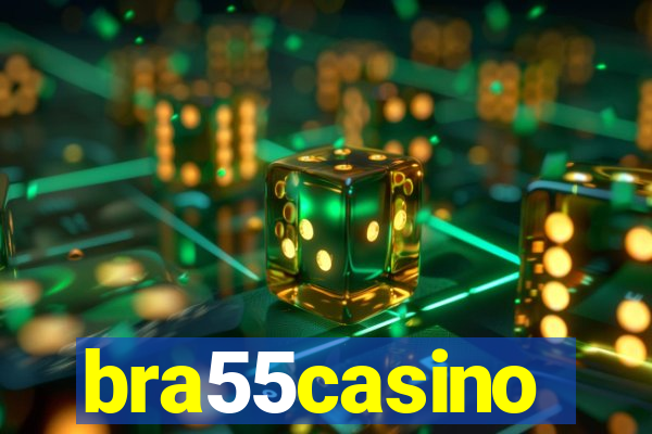 bra55casino