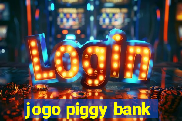 jogo piggy bank