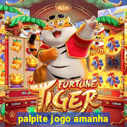 palpite jogo amanha