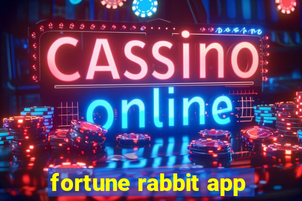 fortune rabbit app