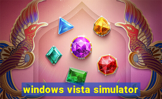 windows vista simulator