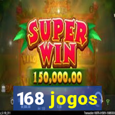 168 jogos