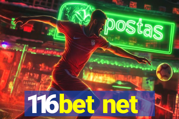 116bet net