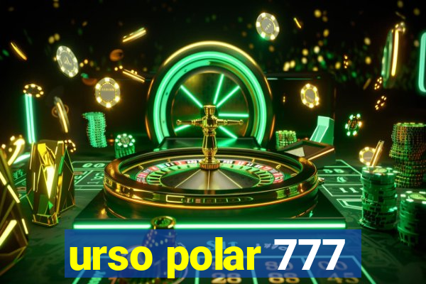 urso polar 777