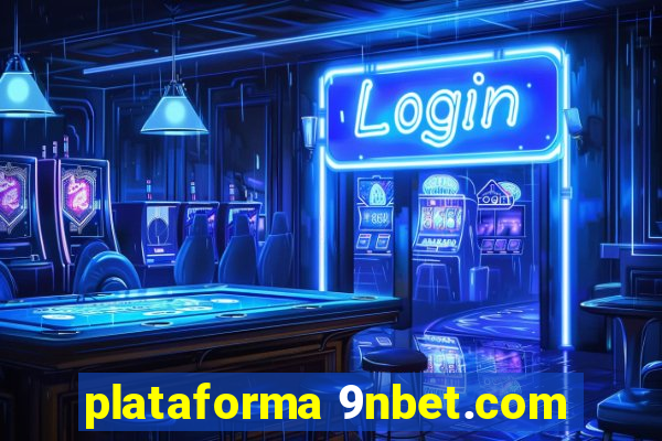 plataforma 9nbet.com