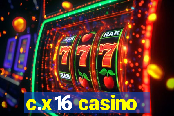 c.x16 casino