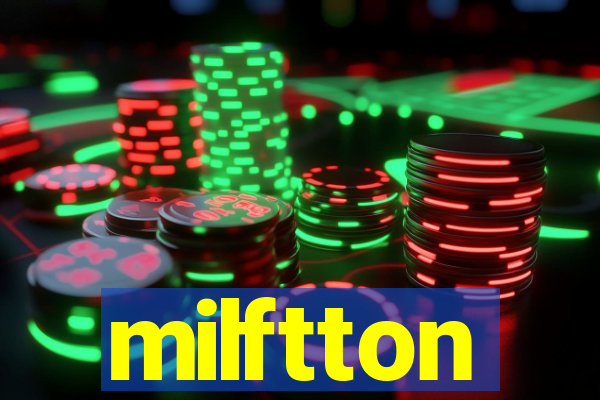 milftton