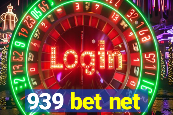 939 bet net