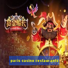 paris casino restaurants