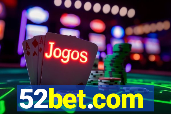 52bet.com