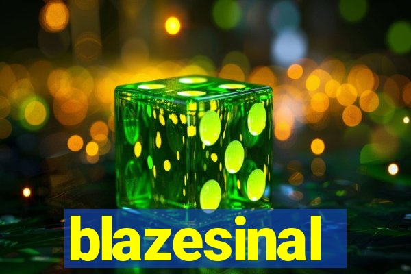 blazesinal