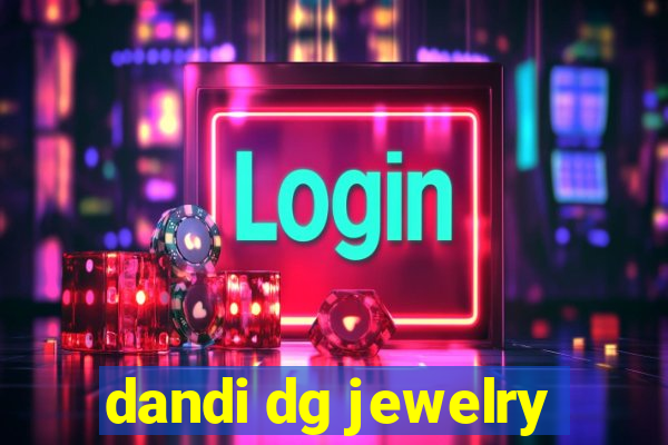 dandi dg jewelry