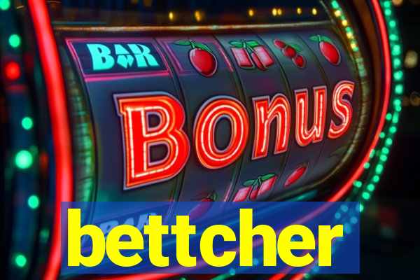 bettcher