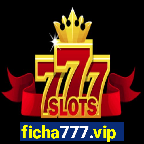 ficha777.vip