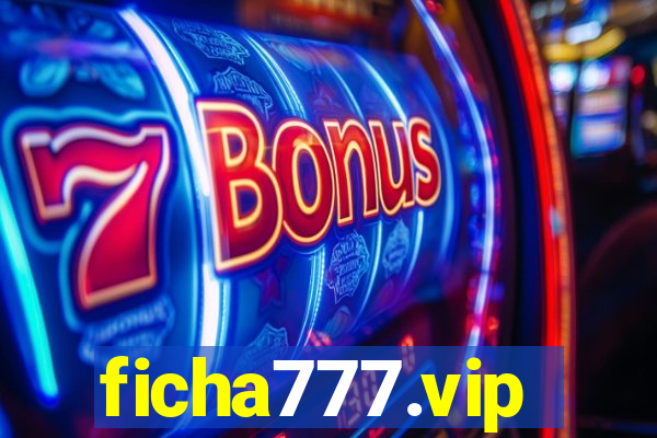 ficha777.vip