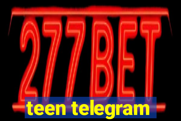 teen telegram