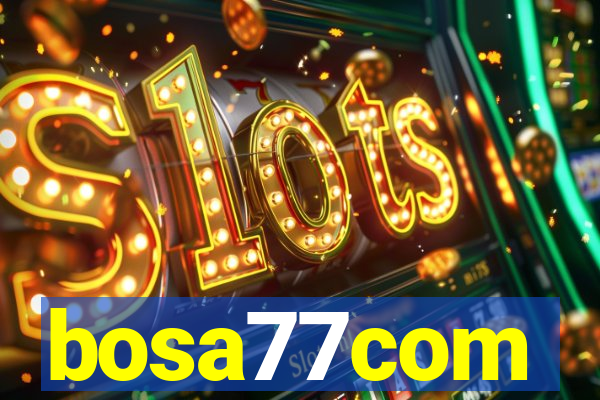 bosa77com