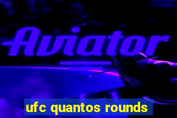 ufc quantos rounds