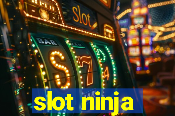 slot ninja