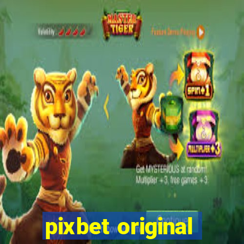 pixbet original