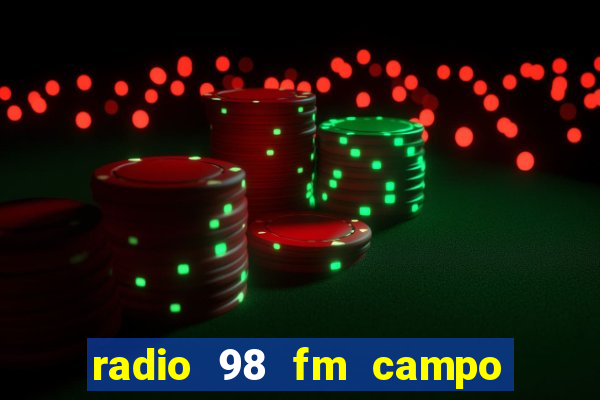 radio 98 fm campo formoso bahia