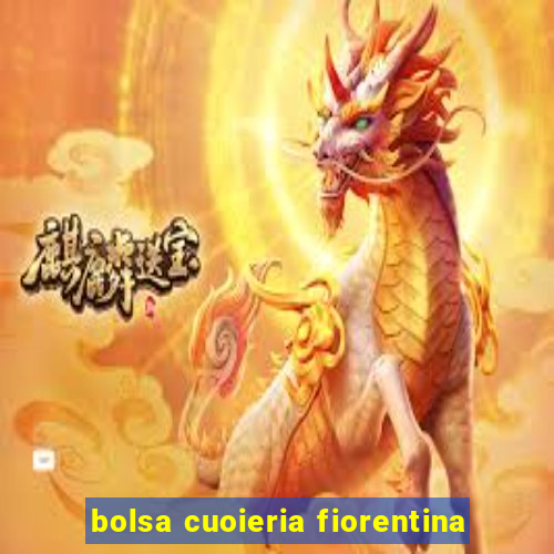 bolsa cuoieria fiorentina