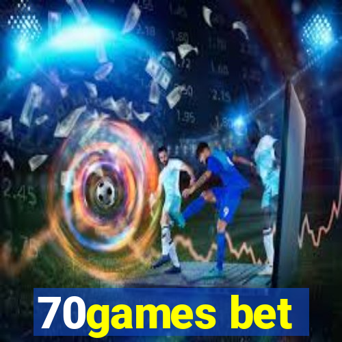 70games bet