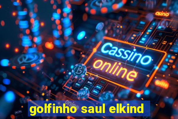 golfinho saul elkind