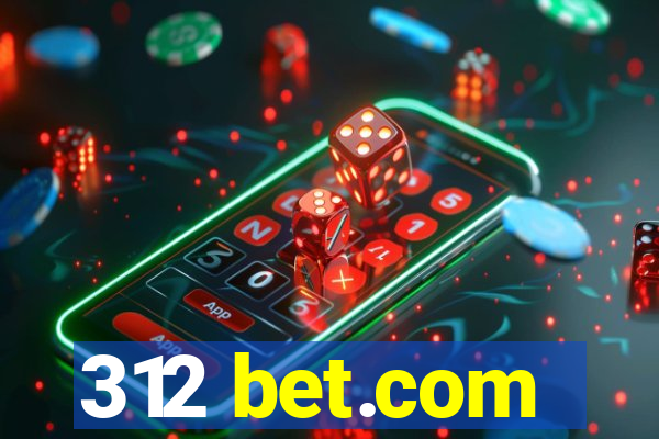 312 bet.com