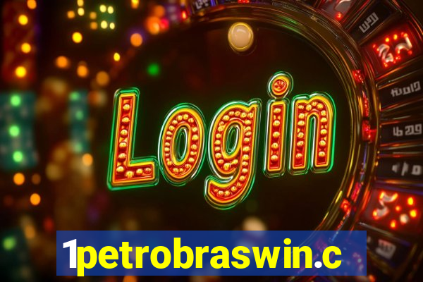 1petrobraswin.com