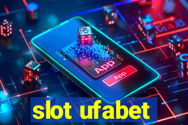 slot ufabet