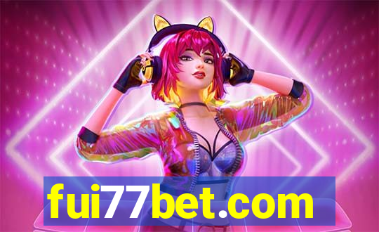 fui77bet.com