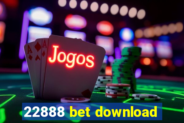 22888 bet download