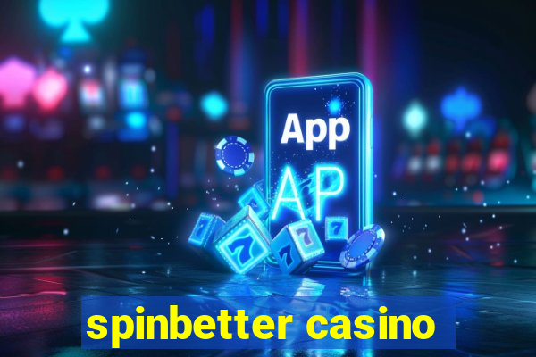 spinbetter casino