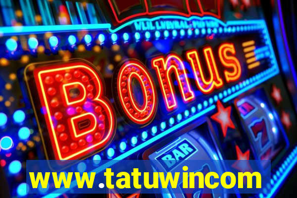 www.tatuwincom